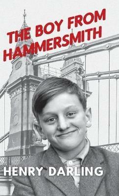 The Boy From Hammersmith - Henry Darling - cover