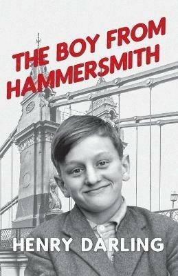 The Boy From Hammersmith - Henry Darling - cover
