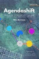 Agendashift: Outcome-oriented change and continuous transformation (2nd Edition) - Mike Burrows - cover