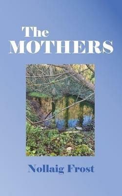 The Mothers - Nollaig Frost - cover