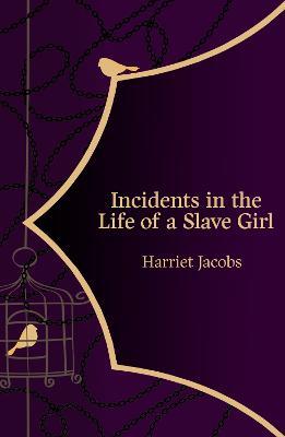 Incidents in the Life of a Slave Girl (Hero Classics) - Harriet Jacobs - cover