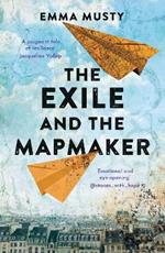 The Exile and the Mapmaker: A compassionate testament to the human spirit