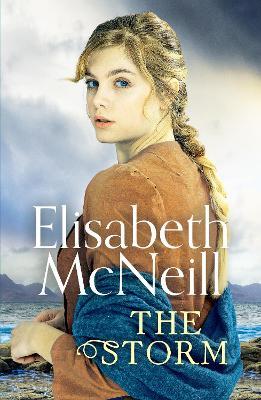 The Storm: A page-turning Scottish saga based on true events - Elisabeth McNeill - cover