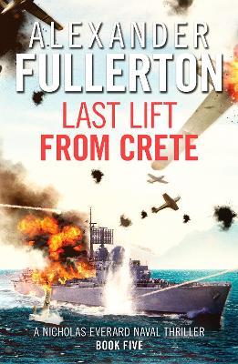 Last Lift from Crete - Alexander Fullerton - cover