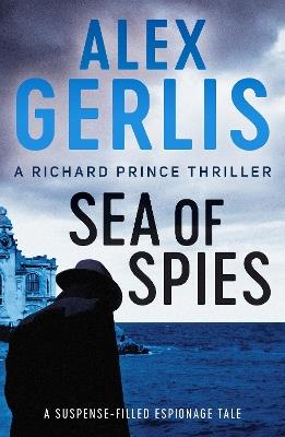 Sea of Spies - Alex Gerlis - cover