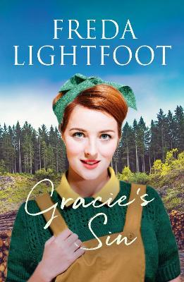 Gracie's Sin: A captivating saga of secrets and love - Freda Lightfoot - cover