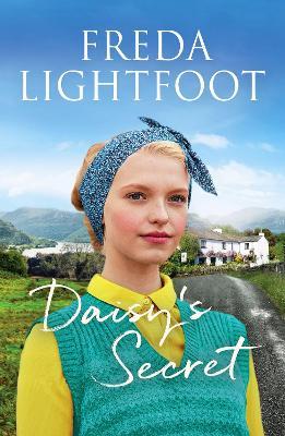 Daisy's Secret: A sweeping tale of friendship and second chances - Freda Lightfoot - cover