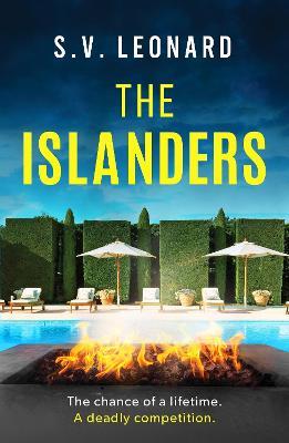 The Islanders: A gripping and unputdownable crime thriller - S. V. Leonard - cover