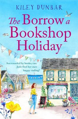 The Borrow a Bookshop Holiday - Kiley Dunbar - cover