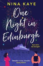 One Night in Edinburgh: The fun, feel-good romance you need this year