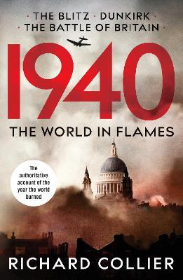 1940: The World in Flames - Richard Collier - cover