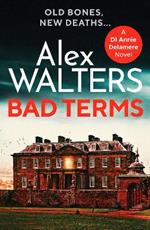 Bad Terms: A page-turning British detective crime thriller