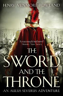 The Sword and the Throne - Henry Venmore-Rowland - cover
