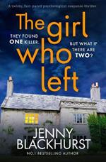 The Girl Who Left: 'A fabulously tense thriller' Prima