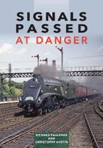 Signals Passed at Danger: Railway Power and Politics in Britain