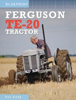 Ferguson TE-20 Tractor - Pat Ware - cover