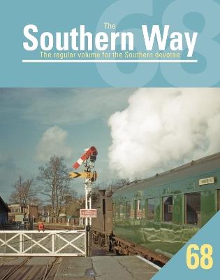 Southern Way 68 - Peter Waller - cover