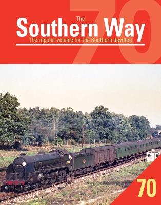 Southern Way 70 - Peter Waller - cover