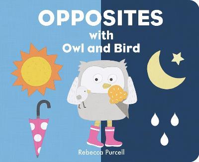 Opposites with Owl and Bird - Rebecca Purcell - cover