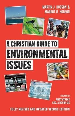 A Christian Guide to Environmental Issues - Martin Hodson,Margot Hodson - cover