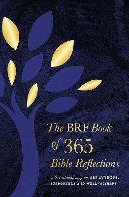 The BRF Book of 365 Bible Reflections: with contributions from BRF authors, supporters and well-wishers - cover