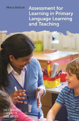 Assessment for Learning in Primary Language Learning and Teaching - Maria Britton - cover