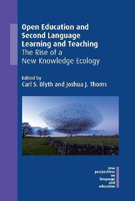 Open Education and Second Language Learning and Teaching: The Rise of a New Knowledge Ecology - cover