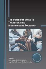 The Power of Voice in Transforming Multilingual Societies