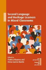 Second Language and Heritage Learners in Mixed Classrooms