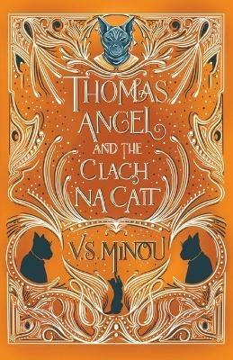 Thomas Angel and the Clach Na Cait - V.S. Minou - cover