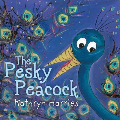 The Pesky Peacock - Kathryn Harries - cover