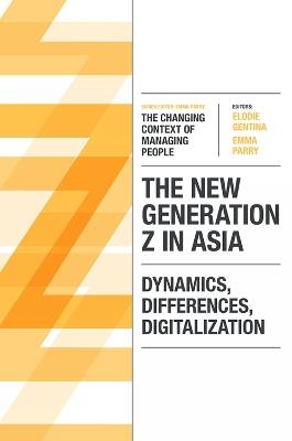 The New Generation Z in Asia: Dynamics, Differences, Digitalization - cover
