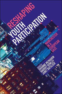 Reshaping Youth Participation: Manchester in a European Gaze - cover
