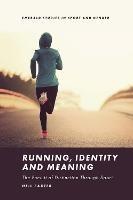 Running, Identity and Meaning: The Pursuit of Distinction Through Sport - Neil Baxter,Helen Jefferson Lenskyj - cover