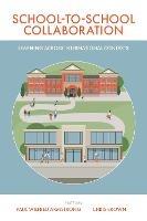 School-to-School Collaboration: Learning Across International Contexts - cover