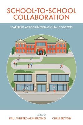 School-to-School Collaboration: Learning Across International Contexts - cover