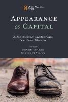 Appearance as Capital: The Normative Regulation of Aesthetic Capital Accumulation and Conversion - cover