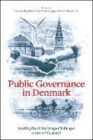 Public Governance in Denmark: Meeting the Global Mega-Challenges of the 21st Century? - cover