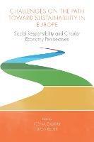 Challenges On the Path Toward Sustainability in Europe: Social Responsibility and Circular Economy Perspectives - cover