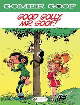 Gomer Goof Vol. 9: Good Golly, Mr Goof! - Andre Franquin - cover