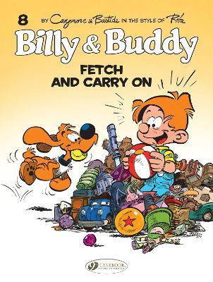 Billy & Buddy Vol 8: Fetch & Carry On - Roba - cover