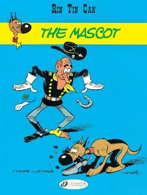 Rin Tin Can Vol. 1: The Mascot - Xavier Fauche,Jean Leturgie - cover