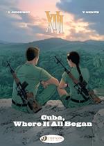 Xiii Vol. 26: Cuba, Where It All Began