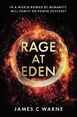 Rage At Eden - James C Warne - cover