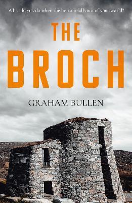 The Broch - Graham Bullen - cover