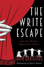 The Write Escape: How One Actor Coped with Covid