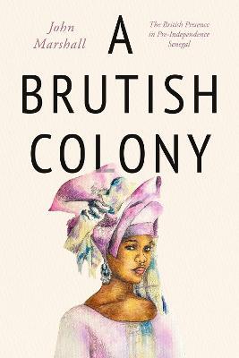 A Brutish Colony - John Marshall - cover
