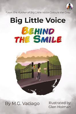Big Little Voice: Behind the Smile - M.G. Vaciago - cover