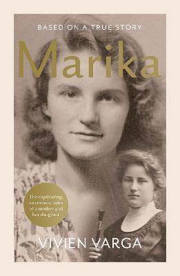 Marika: Based on a True Story - Vivien Varga - cover