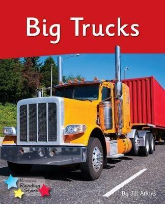 Big Trucks: Phonics Phase 4 - Jill Atkins,Atkins Jill - cover